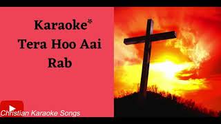 Download lagu Tera hun ae rab, sunta teri baat, mp3
