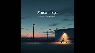 Download lagu Mudah Saja – Sheila On 7 | Saxophone Cover #MudahSaja #SheilaOn7 #SaxophoneCover #SaxCover mp3 Download lagu Mudah Saja – Sheila On 7 | Saxophone Cover #MudahSaja #SheilaOn7 #SaxophoneCover #SaxCover mp3