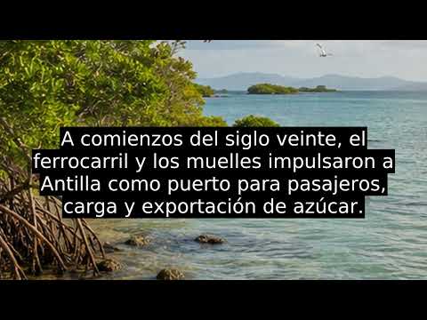 Antilla y la Bahía de Nipe: puerto, paisaje y memoria | Holguín