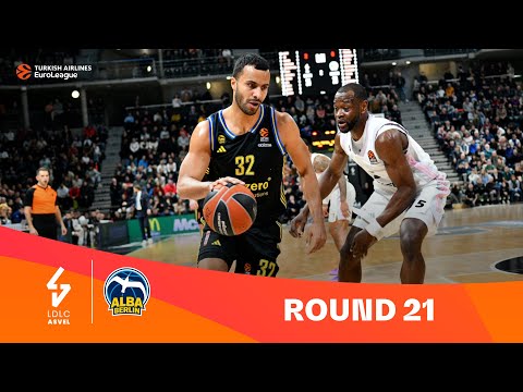 LDLC ASVEL Villeurbanne-ALBA Berlin | Round 21 Highlights | 2023-24 Turkish Airlines EuroLeague