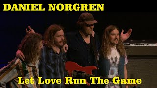 Musik-Video-Miniaturansicht zu Let Love Run the Game Songtext von Daniel Norgren