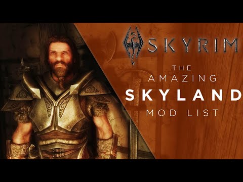 The Skyland Modlist: Amazing Skyrim Load Order for Xbox and PC