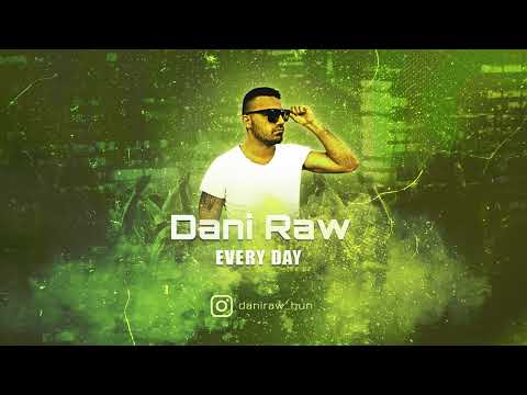 Dani Raw - Every Day (Extended Mix)  Lucas & Steve x CRCLE