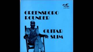 Guitar Slim - Greensboro Rounder (1979)