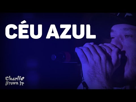 Charlie Brown Jr - Céu Azul (Clipe Oficial)