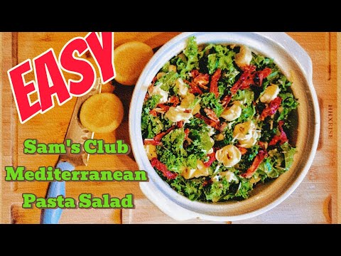 EASY Sam's Club Member's Mark Mediterranean Pasta Salad! #membersmark #pastasaladrecipe #samsclub