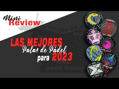 Las Mejores Palas Calidad-Precio para 2023 – Pádel Ibérico