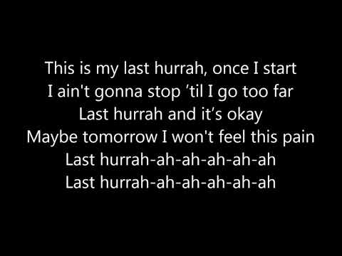 Bebe Rexha - Last Hurrah LYRICS