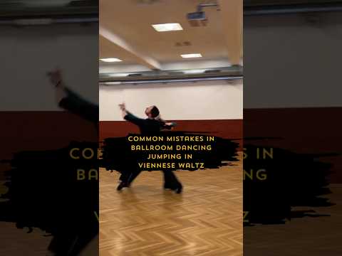 Common Mistakes in Ballroom Dancing - Jumping in Viennese Waltz