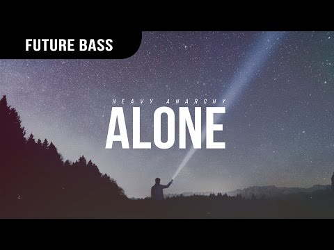 Heavy Anarchy - Alone