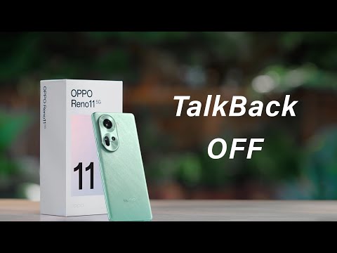 Oppo Reno 11 Talkback Setting OFF, Oppo Reno 11 me Talkback Remove Kaise Kare