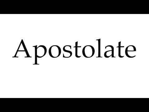 How to Pronounce Apostolate