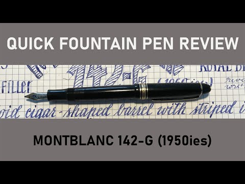 Montblanc Meisterstück 142 G (1950ies) Quick Fountain Pen Review
