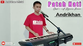 Download lagu PATAH HATI ( KARYA H.RHOMA IRAMA) || DANGDUT || COVER BY ANDRIKHAN mp3