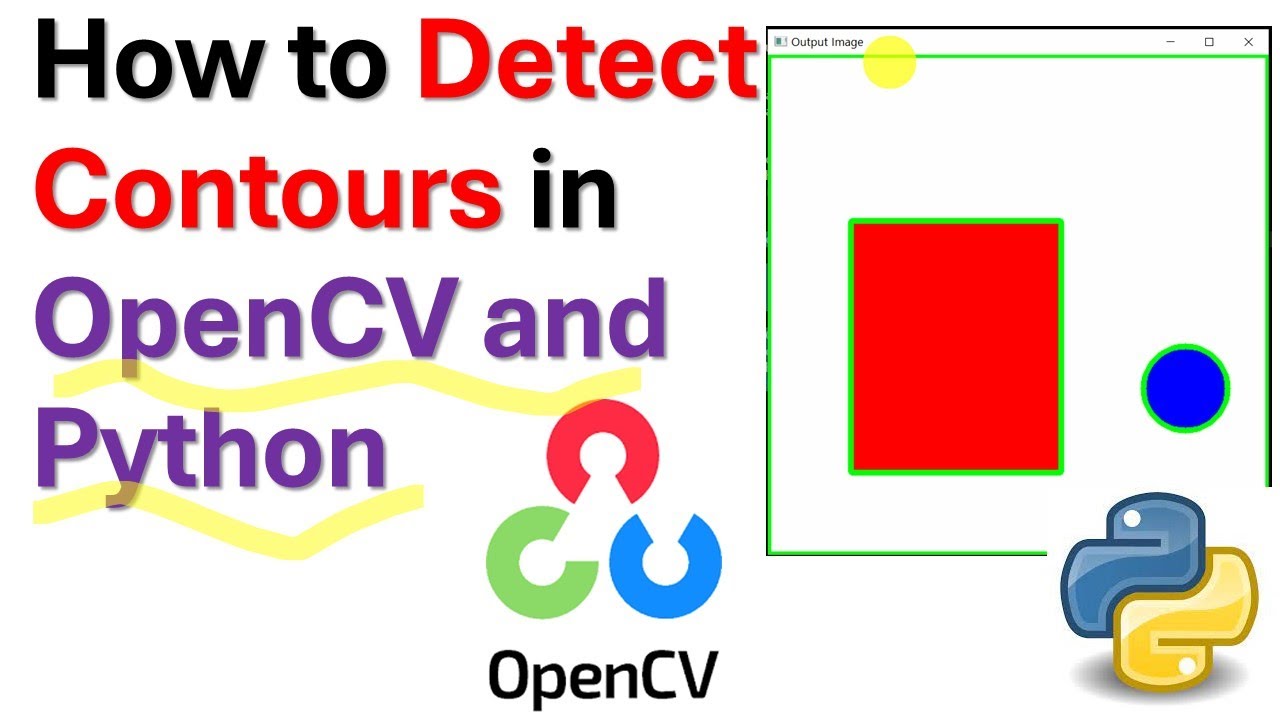 How to Detect Contours in OpenCV and Python
