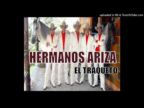 El Traqueto - Hermanos Ariza Show