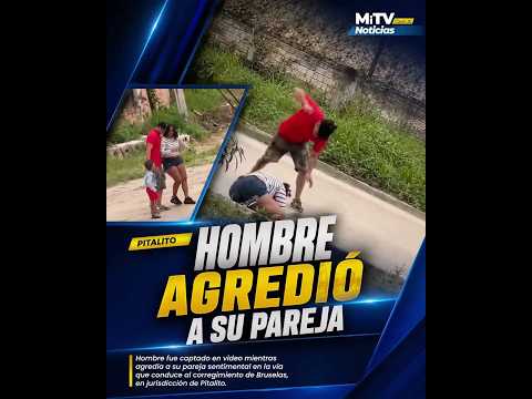 #Huila | Hombre agredió a su pareja frente a su hija de 3 años en vía de Bruselas, Pitalito