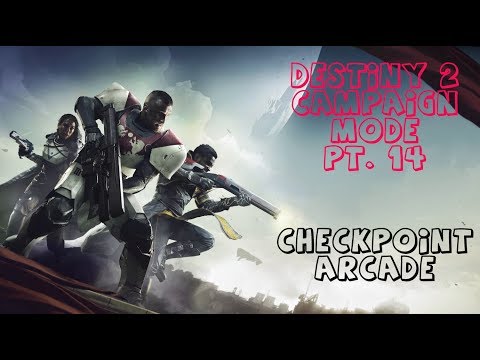 Destiny 2 Gameplay Pt. 14- ANOTHA ONE