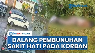 Dugaan Motif Pembunuhan Kacab Bank BUMN, Dalang Sakit Hati Pinjam Uang Rp 13 M Digagalkan Korban