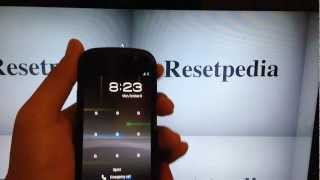 Google Nexus S Sprint: Hard Reset Password Removal Factory Restore Tutorial