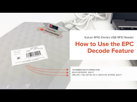 Vulcan RFID Electra USB RFID Reader | How to Use the EPC Decode Feature Vulcan RFID El...