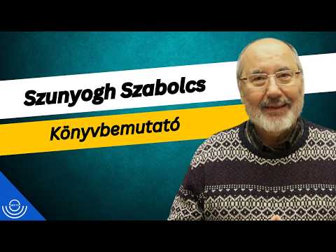 Pirkadat: Szunyogh Szabolcs – Könyvbemutató