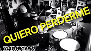 BARRICADA - QUIERO PERDERME - DRUM COVER