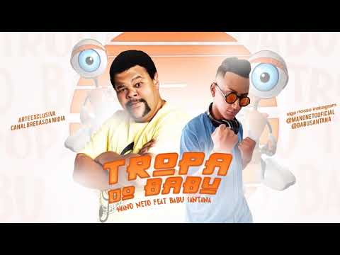Mano Neto Tropa do Babu