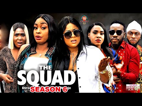 THE SQUAD SEASON 6 - (NEW TRENDING MOVIE) Uju Okoli 2023 Latest Nigerian Nollywood Movie