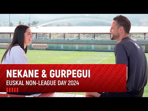 Imagen de portada del video Euskal Non-league Day I Gurpegui & Nekane I Por historias como estas (IV)