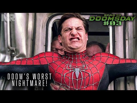 SPIDER-MAN RAIMI TRILOGY REVISITED | Road to Doomsday Ep 3