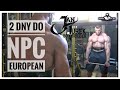 JAN TUREK BODYBUILDER - 2 dny do NPC EUROPEAN 2020