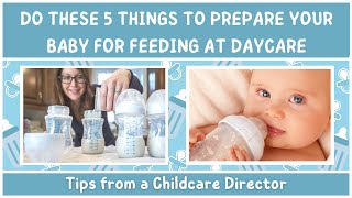 Daycare Transition Tips | How Daycares Prepare and Warm Bottles | Plus 5 Essential Bottle Prep Tips!