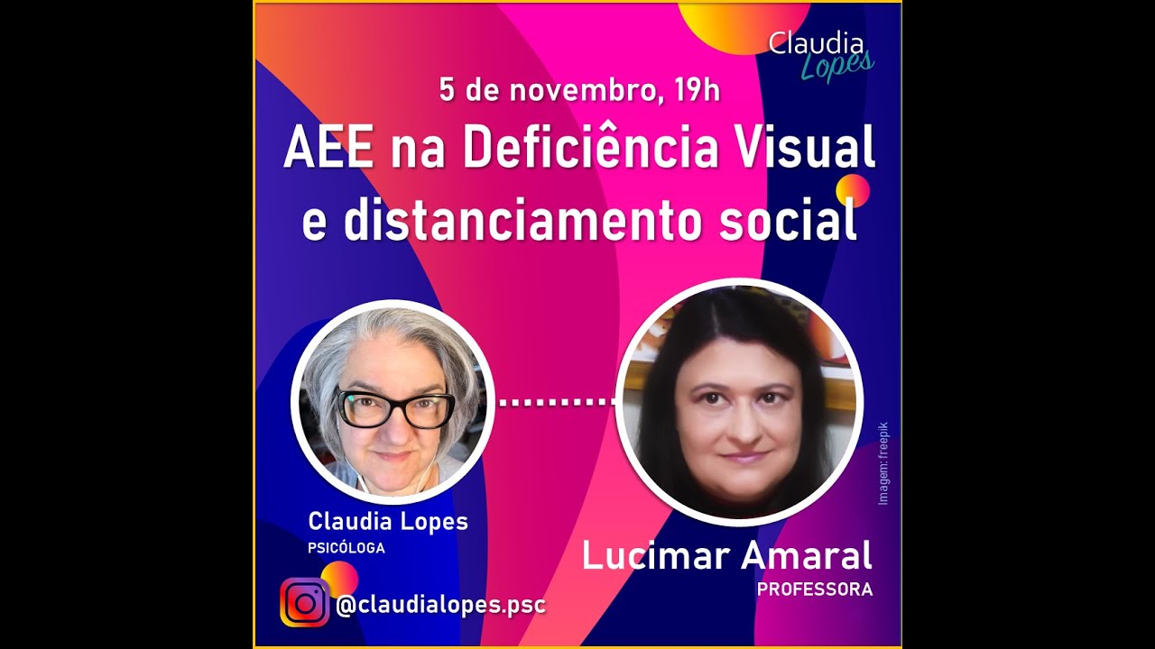 AEE na deficiência visual e distanciamento social - Live com Lucimar Amaral