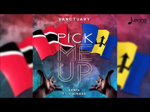 Sanctuary ft. Chingee - Pick Me Up "2018 Soca" (Official Remix)