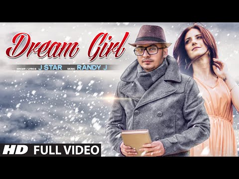 "Dream Girl" Song | J Star | Hit Punjabi Song | Latest Punjabi Songs | New Punjabi Song | T-Series