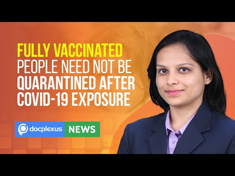 CDC: No Quarantine for Fully Vaccinated People, and More