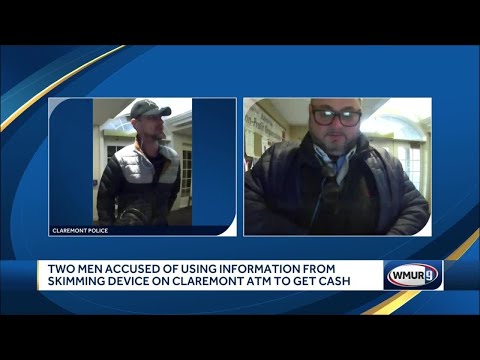 Men accused of using information from skimming device on Claremont ATM