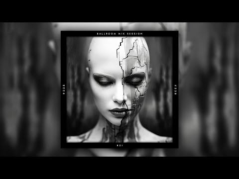 Ballroom Mix Session #338 with RZI (Melodic House & Techno Mix)