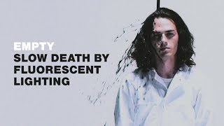 Slow Death by Fluorescent Lighting Music Video