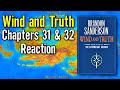 Wind and Truth Chapters 31 & 32 (My Thoughts)