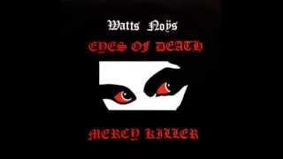 Watts Noÿs - Eyes Of Death