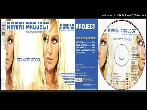 Rimini Project featuring Scandinavia – Sounds Good (Maxi Version – 2001)