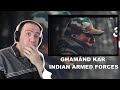 INDIAN ARMY REACTION - GHAMAND KAR - Indian Armed Forces ( Military Motivation )