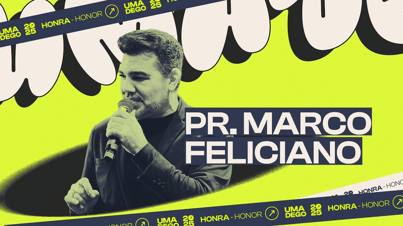 Pr Marco Feliciano UMADEGO 2025