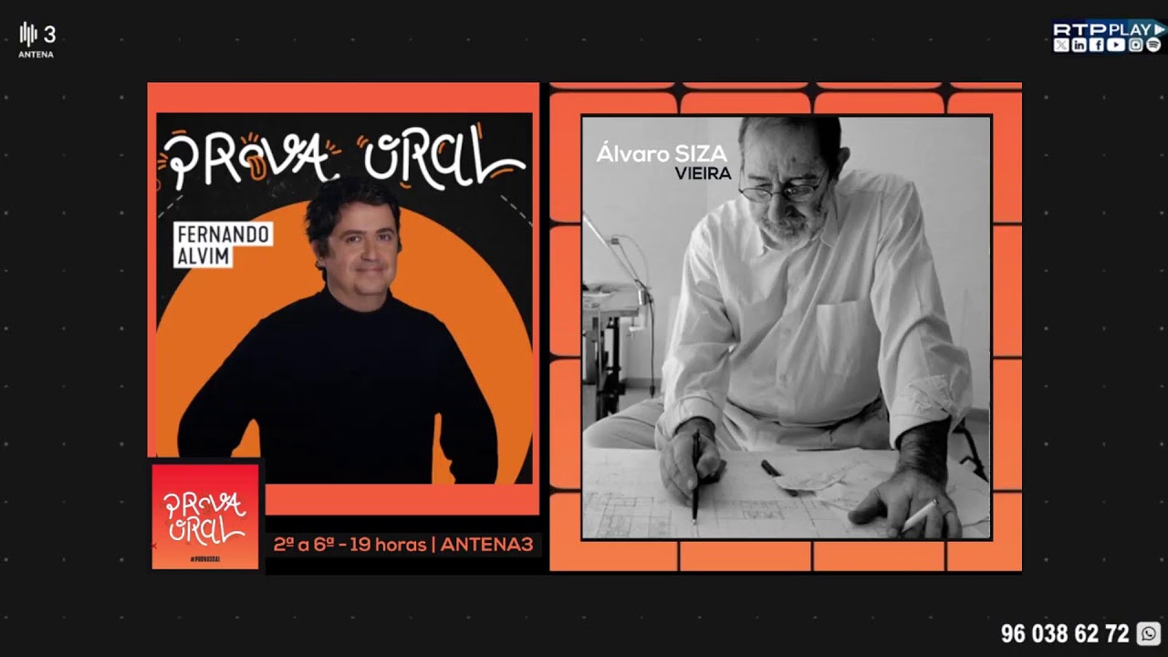 Prova Oral - Álvaro Siza Vieira
