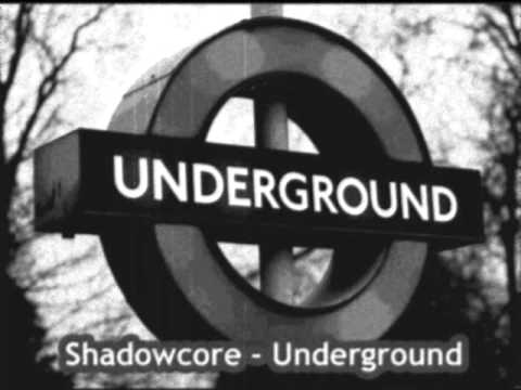 Shadowcore - Underground