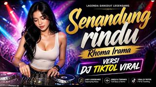 Download lagu DJ SENANDUNG RINDU REMIX 🎶🔥 Rhoma Irama | DJ VIRAL TIKTOK FULL BASS | Remix Dangdut Koplo 2026 mp3