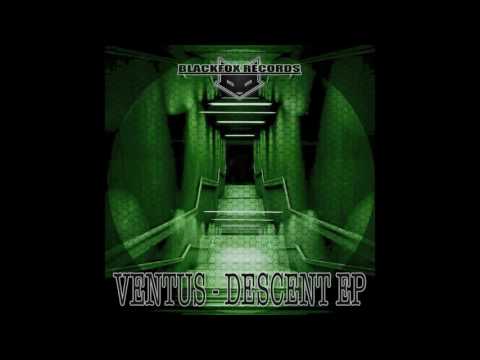VENTUS - Terrorsphere - Descent EP (Blackfox records - freedownload)