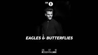 #30 2018/07/28 Eagles &amp; Butterflies Essential Mix